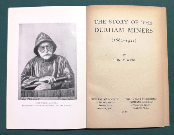 <strong>The Story of the Durham Miners (1662-1921).</strong>