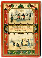 <strong>Calendario per l'anno 1894 con Trattato e Manuale di Cucina</strong>