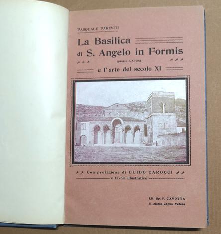 <p><strong>La Basilica di S. Angelo in Formis (presso Capua) e l'arte del XI secolo.</strong></p>