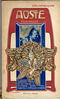 AOSTE ET, SA VALLEE.Guides illustrés Reynaud. Publié par les soins du Club Alpin Italien