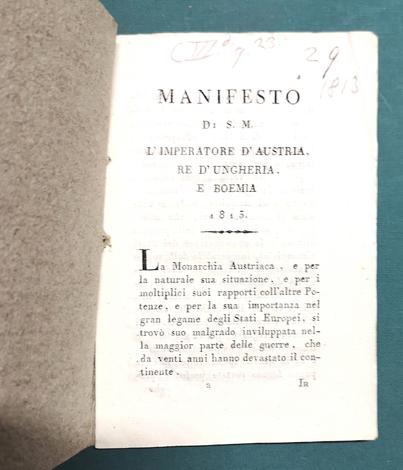 <strong>Manifesto di S. M. l'imperatore d'Austria, re d'Ungheria, e Boemia 1813.</strong>