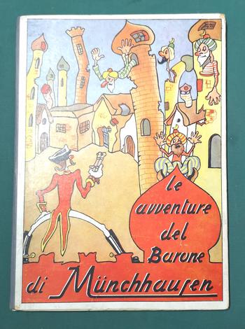 <strong>Le avventure del Barone di Munchausen. </strong>Riduzione per Bambini Illustrata da W. Boris.