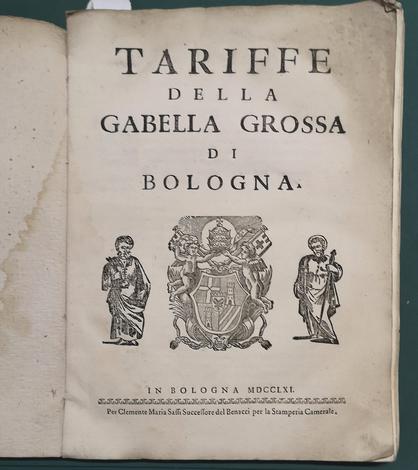 <strong>Tariffe della Gabella Grossa di Bologna.</strong>