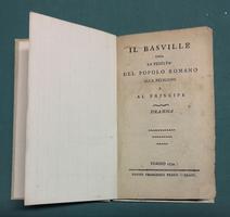 <strong>Il Basville, ossia la fedeltà del popolo romano alla religione e al principe. Dramma.</strong>