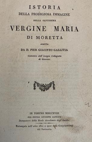 Istoria della prodigiosa immagine della Santissima Vergine Maria di Moretta