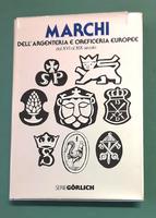 <strong>Marchi dell'argenteria e oreficeria europee dal XVI al XIX secolo. </strong>