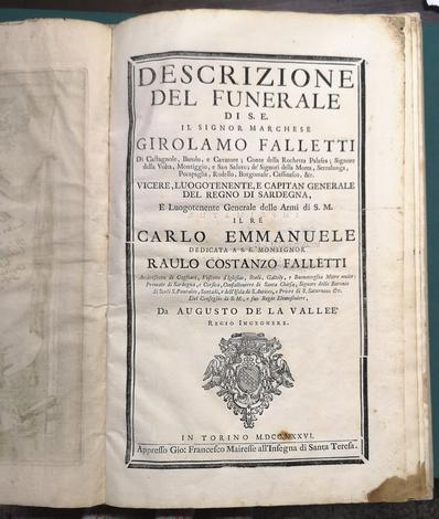 <strong>Descrizione del Funerale di S.E. il signor Marchese Girolamo Falletti di Castagnole...Vicere, luogotenente, e Capitan Generale del Regno di Sardegna...</strong>