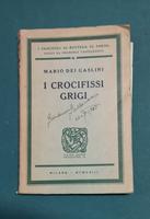 <strong>I crocifissi grigi.</strong>